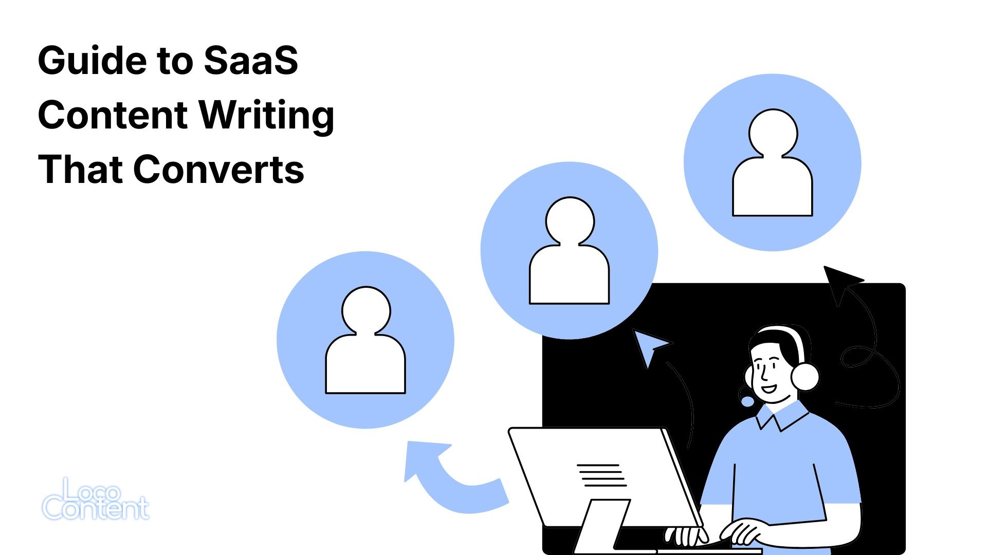 The Pro’s Guide to SaaS Content Writing That Converts
